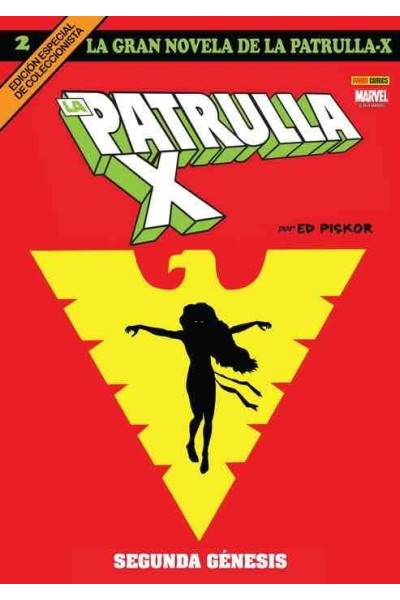 LA GRAN NOVELA DE LA PATRULLA-X 2 SEGUNDA GENESIS
