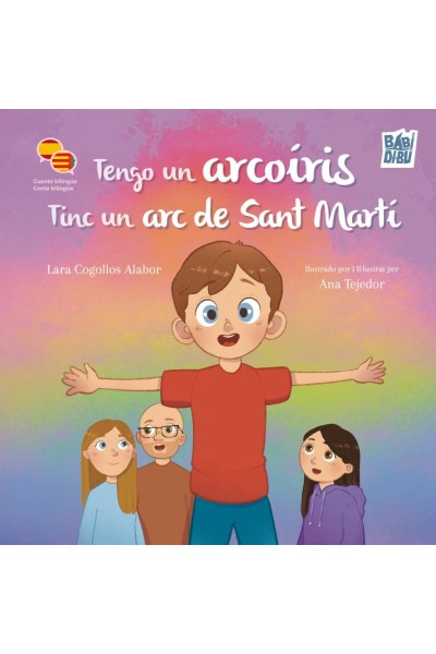 TENGO UN ARCOIRIS/TINC UN ARC DE SANT MARTÍ