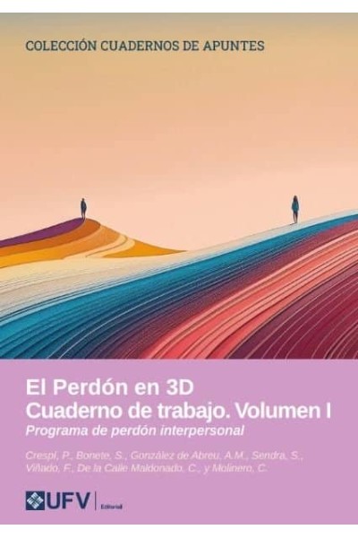 EL PERDON EN 3D CUADERNO DE TRABAJO VOLUMEN I