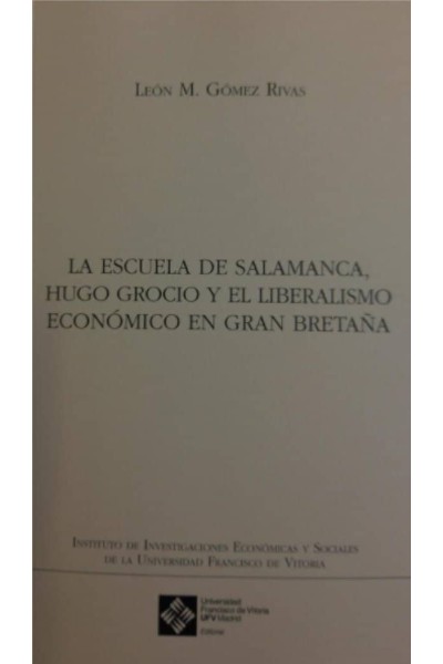 LA ESCUELA DE SALAMANCA HUGO GROCIO Y EL LIBERALISMO ECONOM
