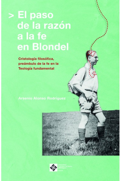EL PASO DE LA RAZON A LA FE EN BLONDEL