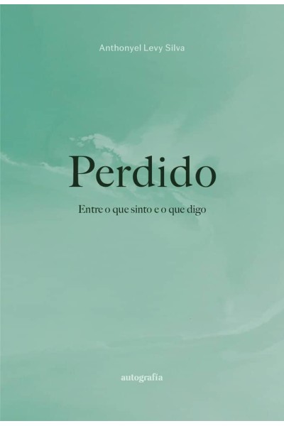 PERDIDO ENTRE O QUE SINTO E O QUE DIGO