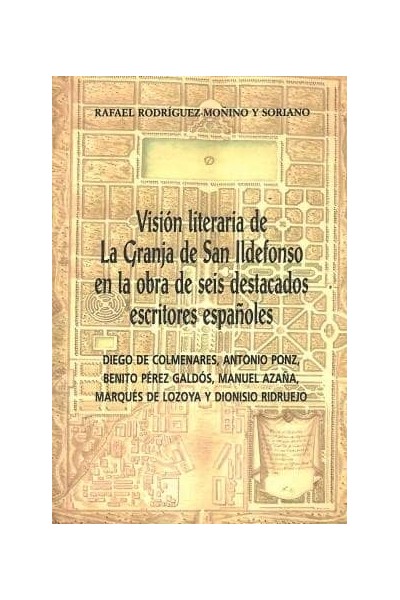 VISION LITERARIA DE LA GRANJA DE SAN ILDEFONSO