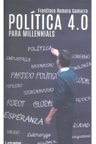 POLITICA 4.0 PARA MILLENNIALS