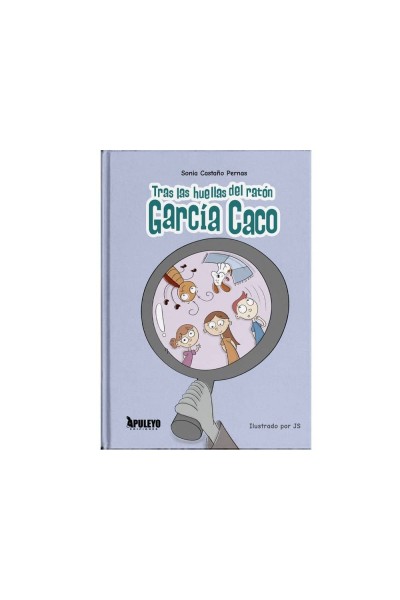 TRAS LAS HUELLAS DEL RATON GARCIA CACO
