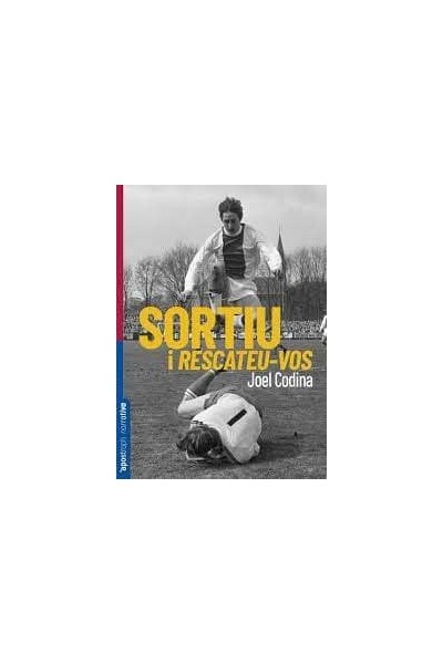 SORTIU I RESCATEU VOS