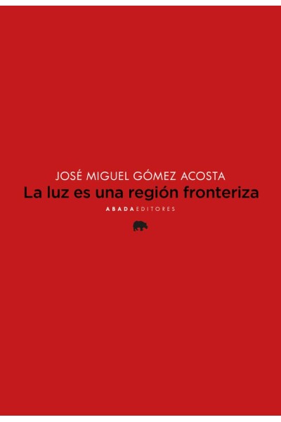 LA LUZ ES UNA REGION FRONTERIZA