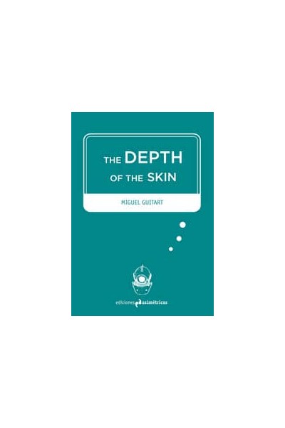 THE DEPTH OF THE SKIN