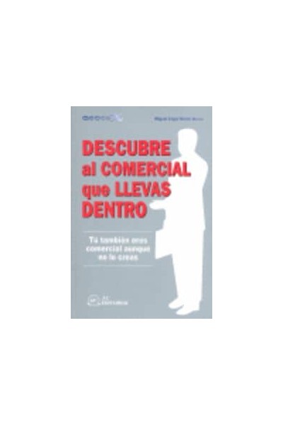 DESCUBRE AL COMERCIAL QUE LLEVAS DENTRO EMPRESA