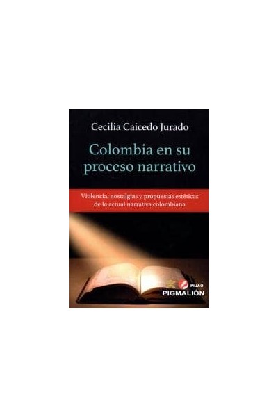 COLOMBIA EN SU PROCESO NARRATIVO
