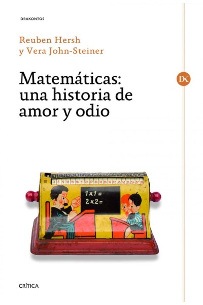 MATEMATICAS UNA HISTORIA DE AMOR Y ODIO