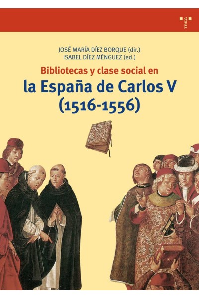 BIBLIOTECAS Y CLASE SOCIAL EN ESPAÑA DE CARLOS V 1516 1556