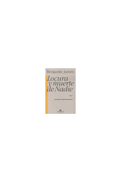 LOCURA Y MUERTE DE NADIE