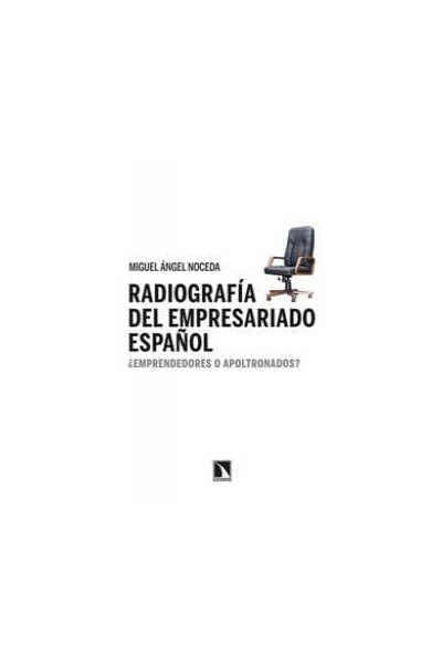 RADIOGRAFIA DEL EMPRESARIADO ESPAÑOL