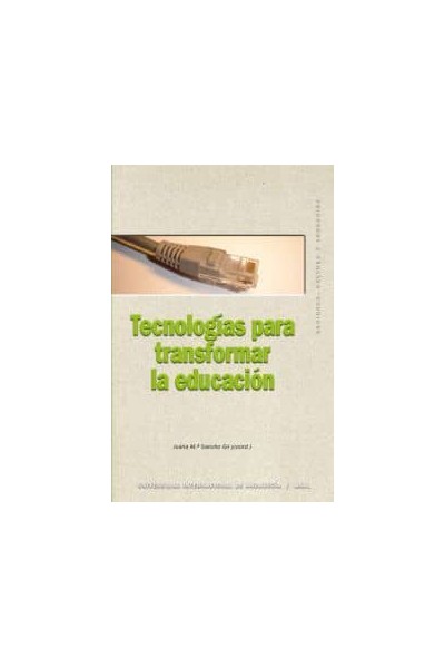 TECNOLOGIAS PARA TRANSFORMAR LA EDUCACION