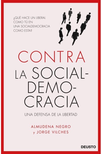 CONTRA LA SOCIALDEMOCRACIA