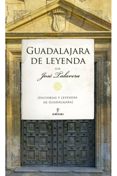 GUADALAJARA DE LEYENDA