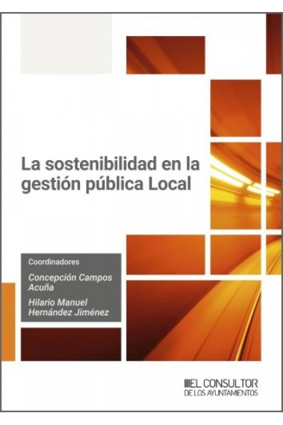 LA SOSTENIBILIDAD EN LA GESTIÓN PÚBLICA LOCAL