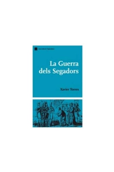 GUERRA DELS SEGADORS,LA