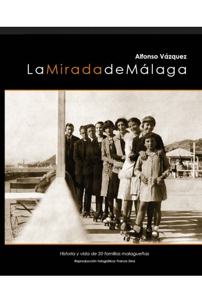 LA MIRADA DE MÁLAGA