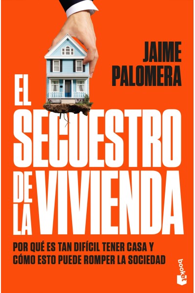 EL SECUESTRO DE LA VIVIENDA
