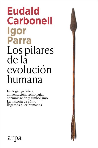LOS PILARES DE LA EVOLUCIÓN HUMANA