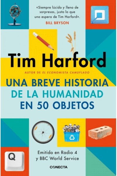 BREVE HISTORIA DE LA HUMANIDAD EN 50 OBJETOS, UNA