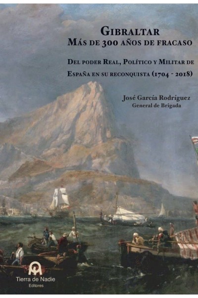 GIBRALTAR MAS DE 300 AÑOS DE FRACASO