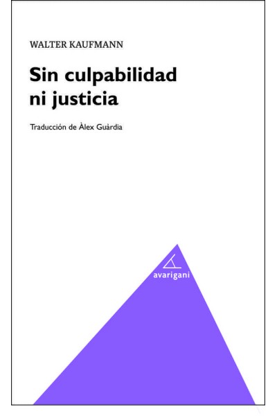 SIN CULPABILIDAD NI JUSTICIA