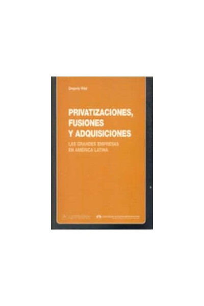 PRIVATIZACIONES,FUSIONES Y ADQUISICIONES