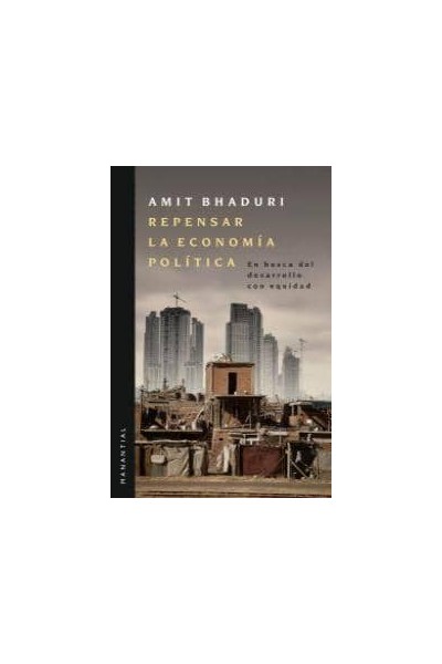 REPENSAR LA ECONOMIA POLITICA