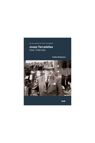 JOSEP TARRADELLAS L'EXILI 1 1939-1954
