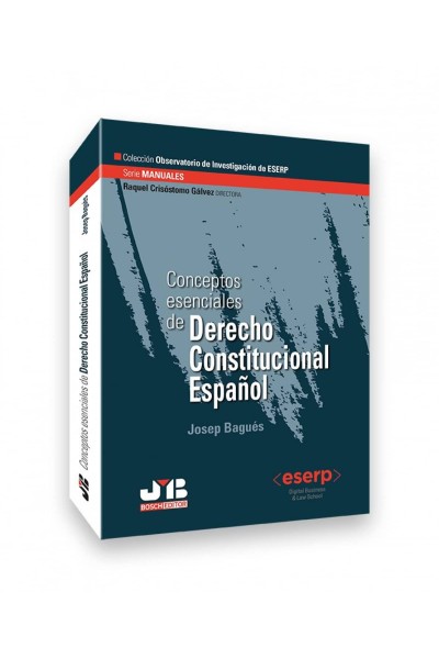 CONCEPTOS ESENCIALES DERECHO CONSTITUCIONAL ESPAÑOL