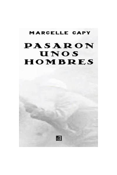 PASARON UNOS HOMBRES