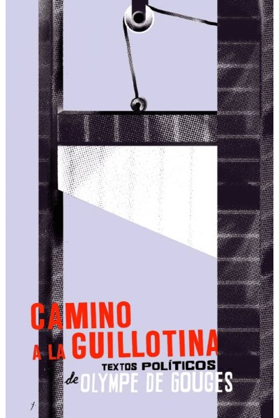 CAMINO A LA GUILLOTINA