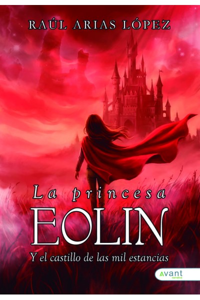 LA PRINCESA EOLIN Y EL CASTILLO DE LAS MIL ESTANCIAS