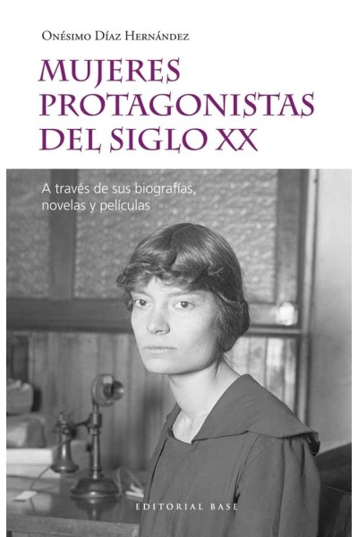 MUJERES PROTAGONISTAS DEL SIGLO XX