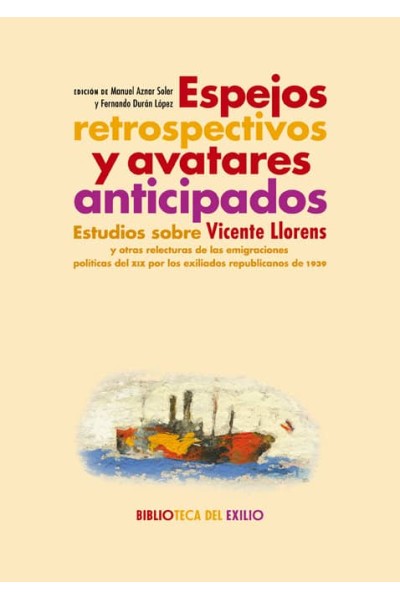 ESPEJOS RETROSPECTIVOS Y AVATARES ANTICIPADOS