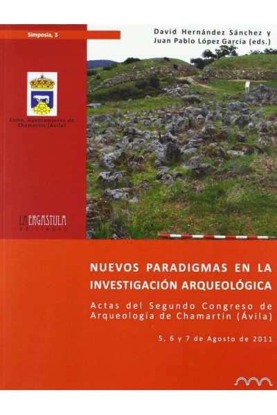 NUEVOS PARADIGMAS EN LA INVESTIGACION ARQUEOLOGICA