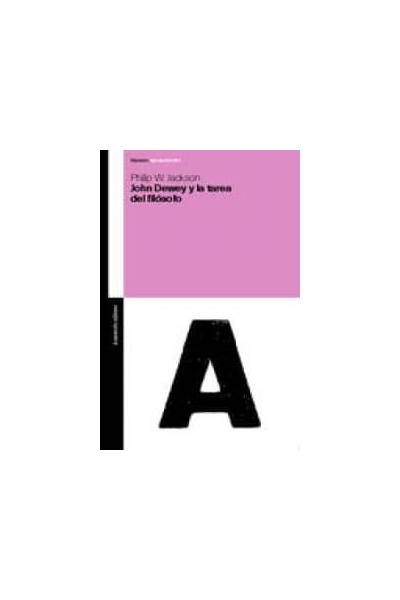 JOHN DEWEY Y TAREA FILOSO
