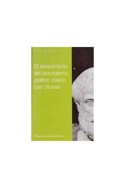 RENACIMIENTO DEL RACIONALISMO POLITICO CLASICO,EL