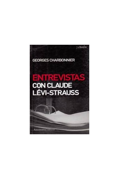 ENTREVISTAS CON CLAUDE LEVI-STRAUSS