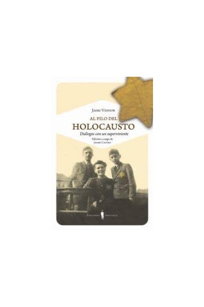 AL FILO DEL HOLOCAUSTO