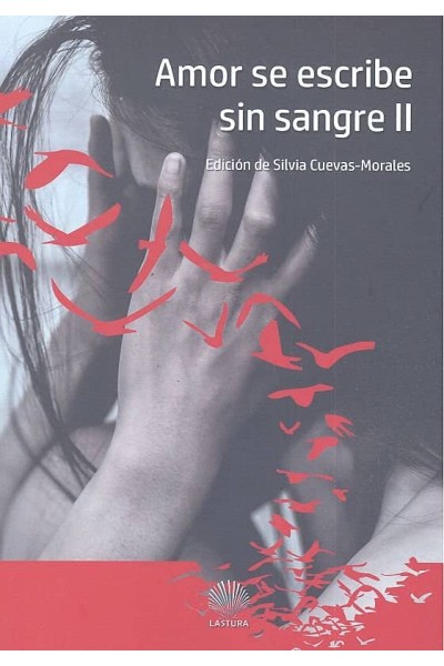 AMOR SE ESCRIBE SIN SANGRE II