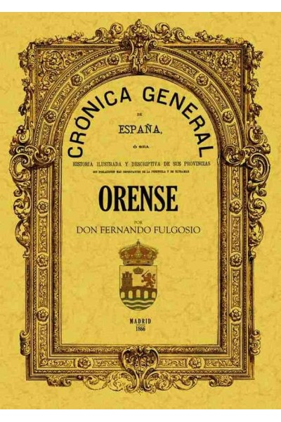 CRONICA DE LA PROVINCIA DE ORENSE