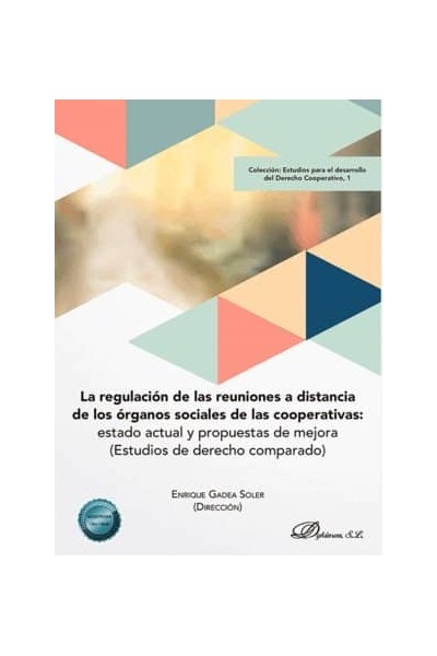 LA REGULACION DE LAS REUNIONES A DISTANCIA DE ORGANOS SOCIA