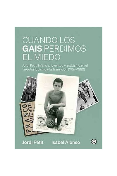 CUANDO LOS GAIS PERDIMOS EL MIEDO