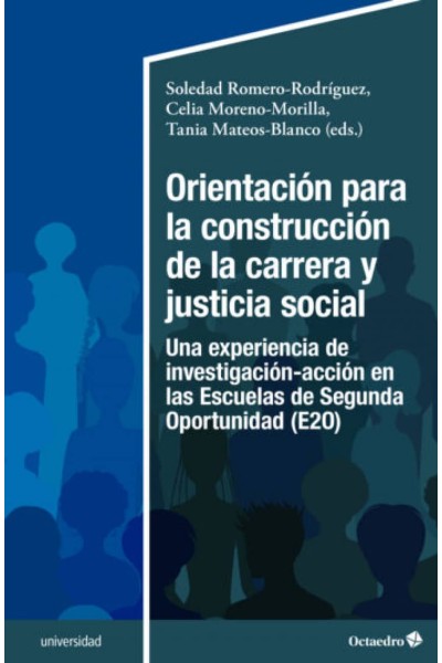 ORIENTACIÓN PARA LA CONSTRUCCIÓN DE LA CARRERA Y JUSTICIA SOCIAL