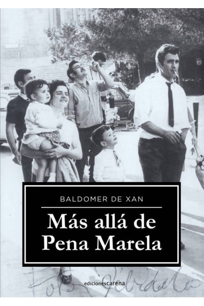 MAS ALLA DE PENA MARELA