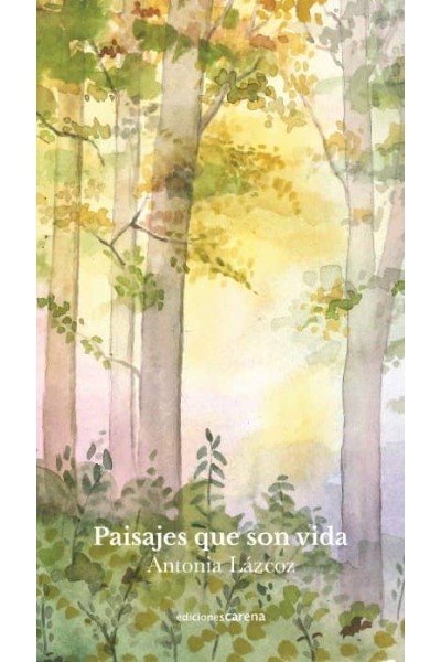 PAISAJES QUE SON VIDA